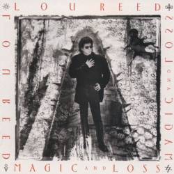 Lou Reed : Magic and Loss